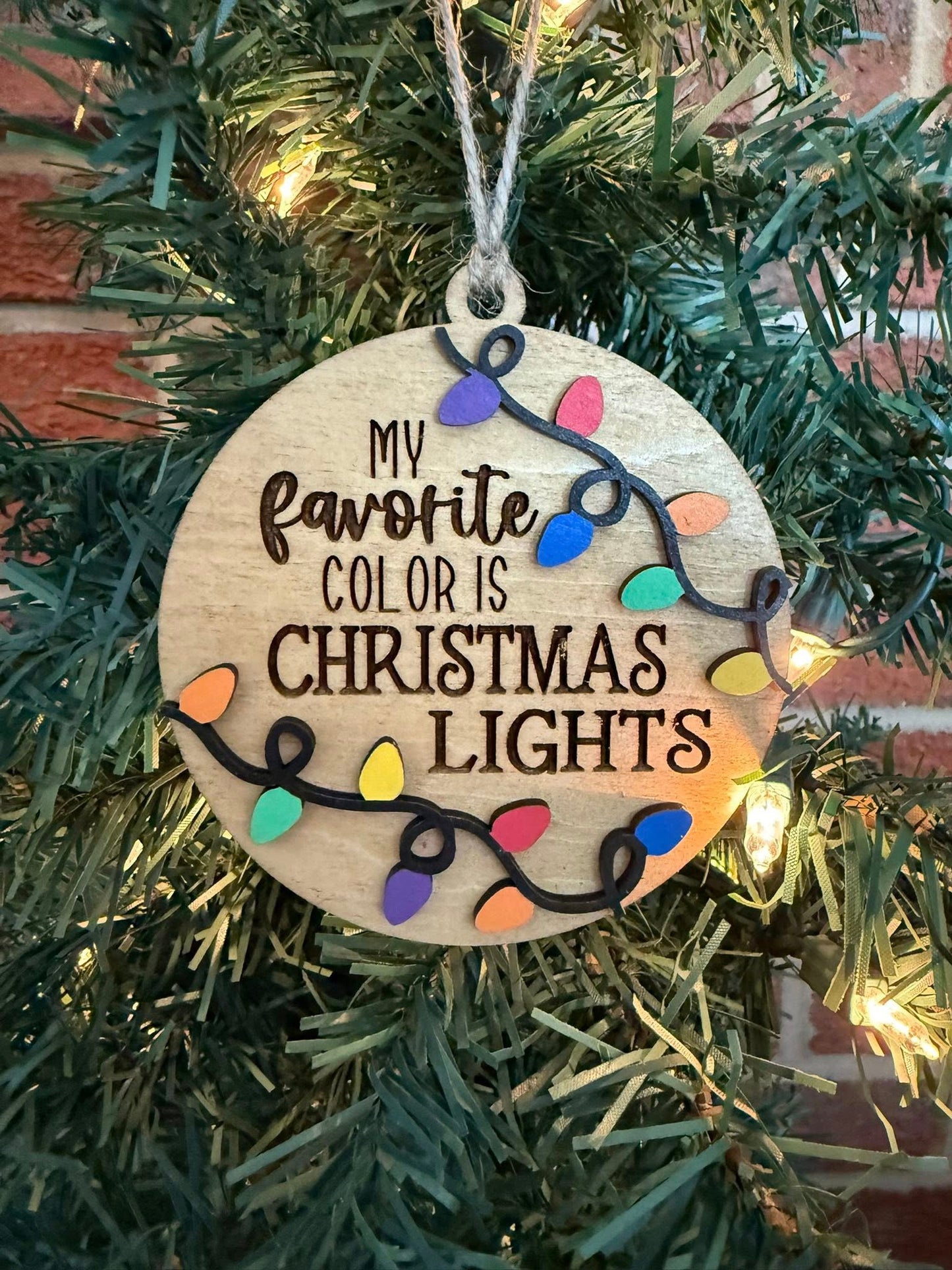 Favorite Color is Christmas Lights Ornament
