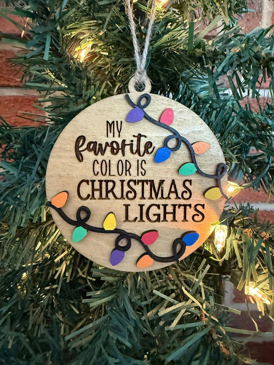 Favorite Color is Christmas Lights Ornament